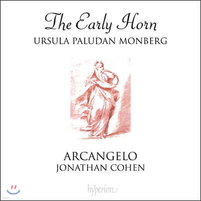 Ursula Paludan Monberg 초기 호른 협주곡 모음집 (The Early Horn)