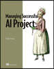 Succeeding with AI