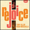 Tony Allen & Hugh Masekela (토니 앨런 & 휴 마세켈라) - Rejoice [LP]