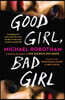 Good Girl, Bad Girl