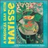 A Magical Day with Matisse