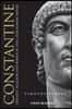 Constantine: Dynasty, Religion and Power in the Later Roman Empire