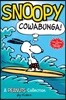 Snoopy: Cowabunga!: A Peanuts Collection Volume 1