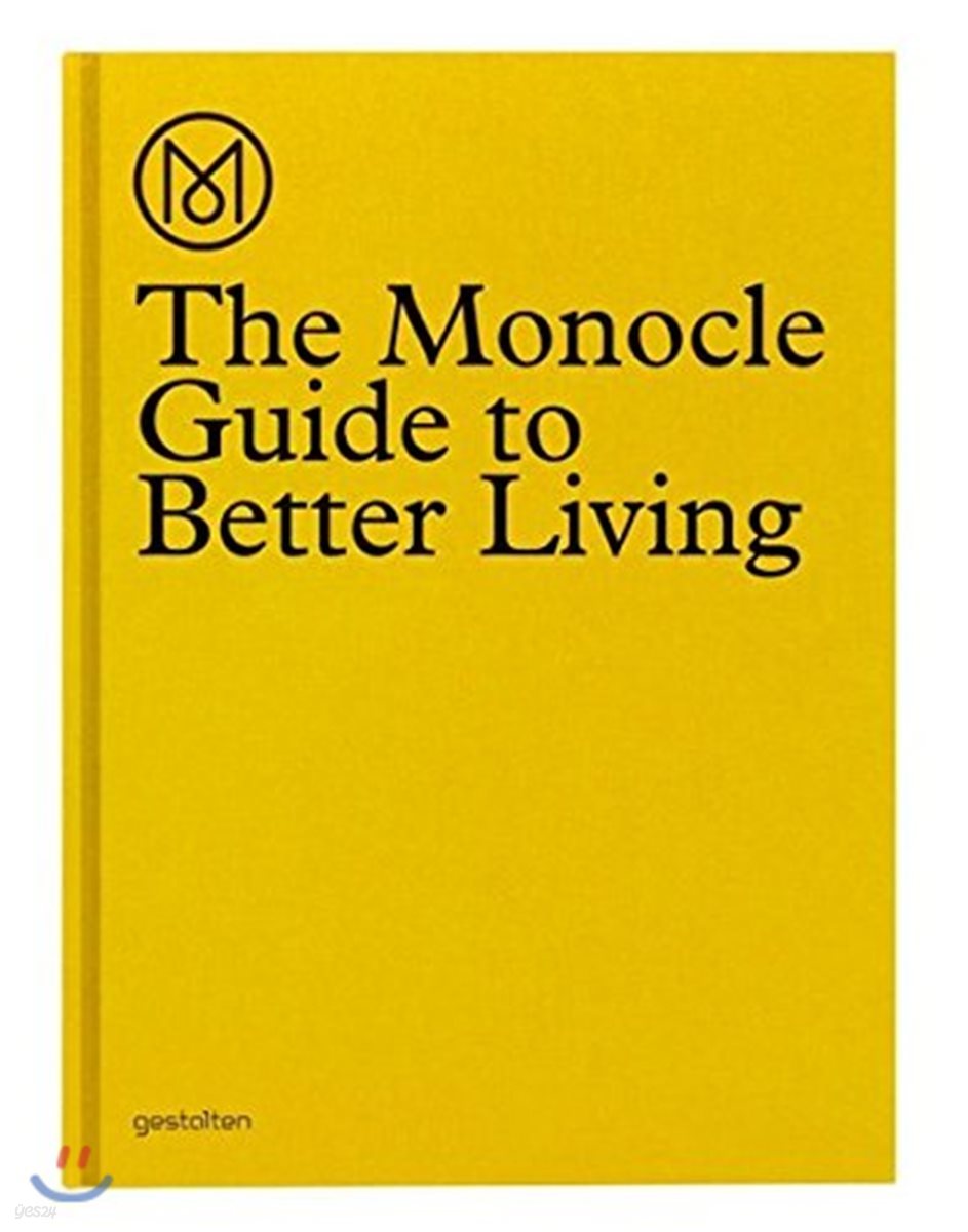 The Monocle Guide to Better Living