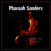 Pharoah Sanders - Welcome To Love (180G)(Clear 2LP)