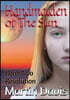 Handmaiden of The Sun: Book Two - Resolution