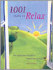1001 Ways to Relax