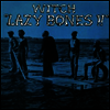 Witch - Lazy Bones!! (Remastered)(LP)