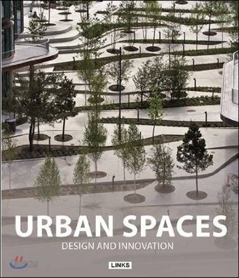 Urban Spaces: Design and Innovation