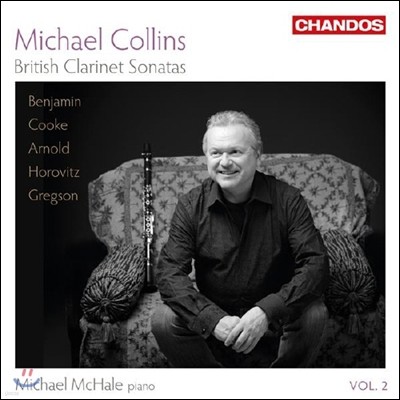Michael McHale 마이클 콜린스: 영국의 클라리넷 소나타 2권 (Michael Collins: British Clarinet Sonatas Vol. 2) 