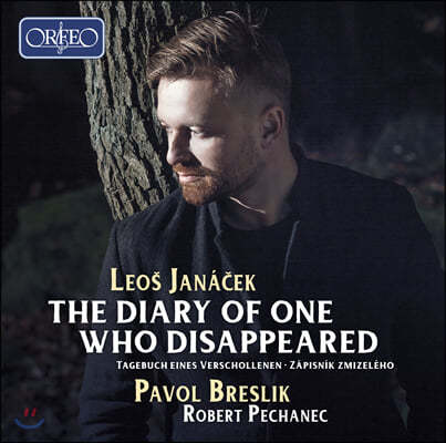 Pavol Breslik 야나체크: 사라진 자의 일기 외 (Janacek: The Diary of One Who Disappeared etc.)