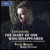 Pavol Breslik 야나체크: 사라진 자의 일기 외 (Janacek: The Diary of One Who Disappeared etc.)