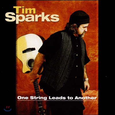 Tim Sparks (팀 스팍스) - One String Leads To Another