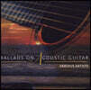 Ballads On Acoustic Guitar