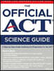 The Official ACT Science Guide