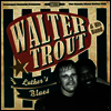 Walter Trout & His Band - Luther's Blues - A Tribute To Luther Allison (LP)