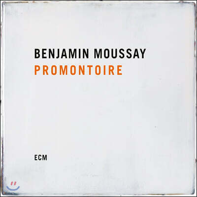 Benjamin Moussay (벵자망 무세) - Promontoire