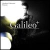 Produced by Masaharu Fukuyama 'Galileo+'