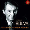 Josef Bulva 베토벤 / 스크리아빈 / 마르티누: 피아노 소나타 (Beethoven / Scriabin / Martinu: Piano Sonata)