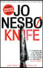 Knife: A Harry Hole Novel (12)