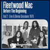 Fleetwood Mac (플리트우드 맥) - Before the Beginning Vol 2: Live & Demo Sessions 1970 [3LP]