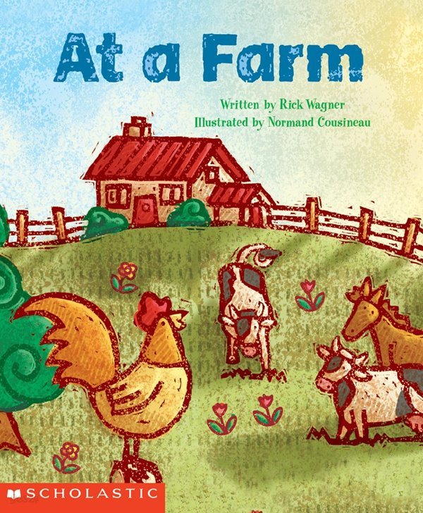 At a Farm : Scholastic Reading LIne