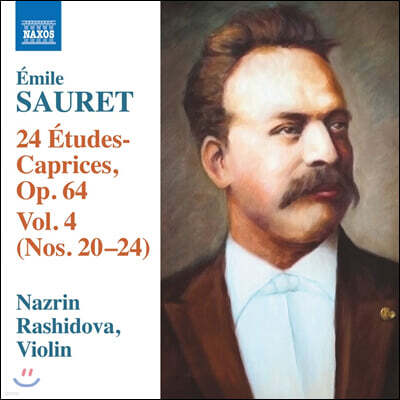 Nazrin Rashidova 에밀 소레: 24개의 연습곡 - 카프리스 4권 (Sauret: 24 Etudes Op. 64, Nos. 20-24 Caprices Vol. 4)