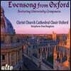 Stephen Darlington 옥스포드의 저녁 기도 (Evensong from Oxford)