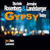Stochelo Rosenberg, Jermaine Landsberger (스토켈로 로젠버그, 저메인 랜즈버거) - Gypsy Today