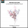 Christian El Khouri 마우로 줄리아니: '상상의 부케' - 기타 소품집 (Mauro Giuliani: Le Bouquet Emblematique)