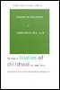 아동의 성장과정에서 언어와행동 심리의 발달에관한 연구들.The Book of Studies of childhood, by James Sully