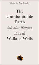 The Uninhabitable Earth