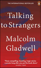 Talking to Strangers : What We Should Know about the People We Don't Know