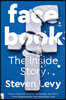 Facebook : The Inside Story