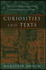 Curiosities and Texts: The Culture of Collecting in Early Modern England