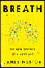 Breath : The New Science of a Lost Art