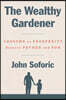 The Wealthy Gardener: Lessons on Prosperity Between Father and Son