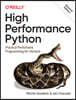 High Performance Python: Practical Performant Programming for Humans