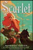 Scarlet: Book Two of the Lunar Chronicles