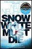 Snow White Must Die