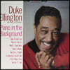 Duke Ellington (듀크 엘링턴) - Piano In The Background [LP]