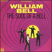 William Bell (윌리엄 벨) - The Soul Of A Bell [LP]