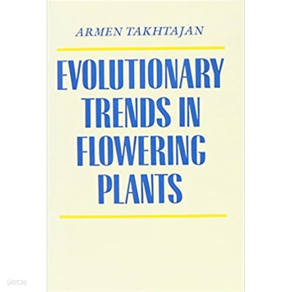 Evolutionary Trends in Flowering Plants