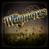 Waymores - Weeds (LP)
