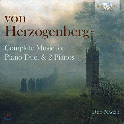 Duo Nadan 폰 헤어초켄베르크: 네 손과 두 대의 피아노를 위한 곡 (Von Herzogenberg: Complete Music for Piano Duet)