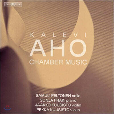 칼레비 아호: 실내악 작품 (Kalevi Aho: Chamber Music)