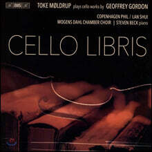 Toke Moldrup 제프리 고든: 작품집 (Cello Libris - Cello works by Geoffrey Gordon)