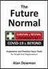 The Future Normal: The Survival & Revival Kit - COVID-19 & Beyond