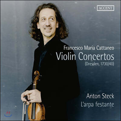 Anton Steck 프란체스코 마리아 카타네오: 바이올린 협주곡집 (Francesco Maria Cattaneo: Violin Concertos)