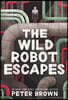The Wild Robot #2 : The Wild Robot Escapes (미국판)